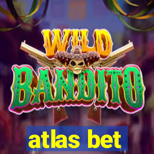 atlas bet